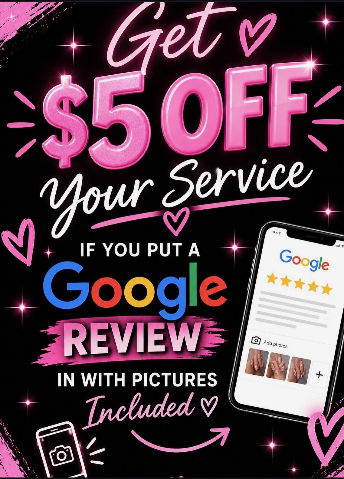 $5 off your service for a Google review with pictures included